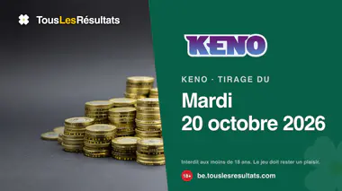 Résultats du Keno du mardi 20 octobre 2026 : les 20 numéros gagnants