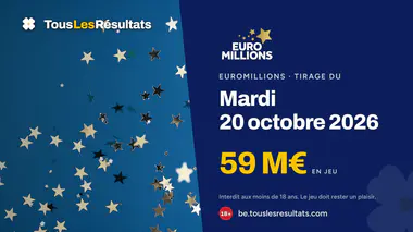 Résultats de l’EuroMillions du mardi 20 octobre 2026 : numéros et étoiles