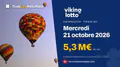 Vikinglotto du mercredi 21 octobre 2026 : 5,3 M€ en jeu, tirage à 18:00
