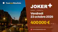 Joker+ du vendredi 23 octobre 2026 : 400 000 € en jeu, tirage à 20:00
