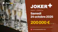 Joker+ du samedi 24 octobre 2026 : 200 000 € en jeu, tirage à 19:00