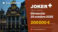 Joker+ du dimanche 25 octobre 2026 : 200 000 € en jeu, tirage à 13:00