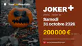 Joker+ du samedi 31 octobre 2026 : 200 000 € en jeu, tirage à 19:00